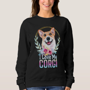 Sweatshirt J'Aime Mon Corgi Chien Mignonne Corgi Mère Chiot