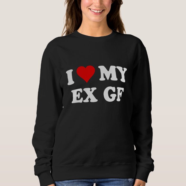 Sweatshirt J'Aime Mon Ex Fille-Coeur (Devant)