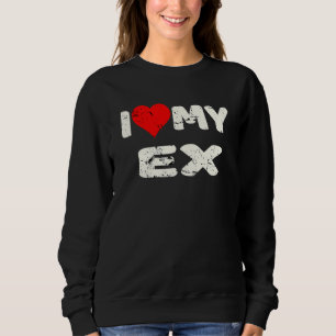 Sweatshirt J'aime mon ex petite amie J'aime mon ex petite ami