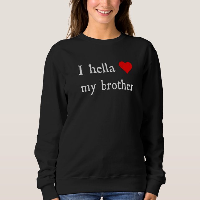 Sweatshirt J'Aime Mon Frère (Devant)