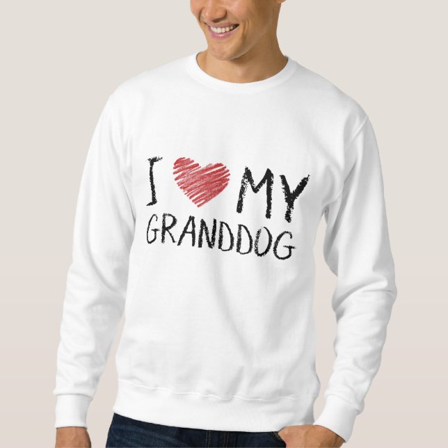 Sweatshirt J'aime mon Granddog (Devant)