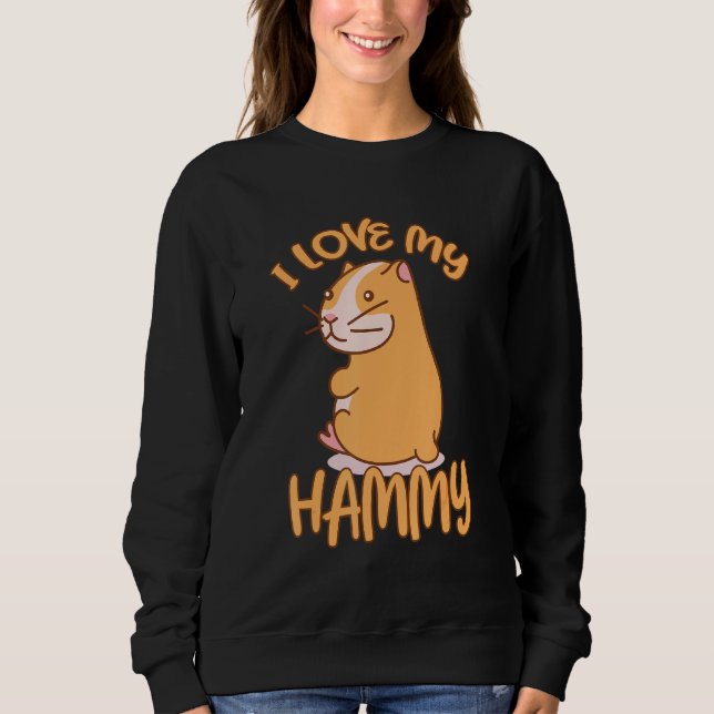 Sweatshirt J'Aime Mon Hammy S Pour Hamster Hammy 2 (Devant)