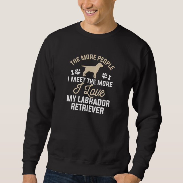 Sweatshirt J'aime mon Labrador Retriever (Devant)