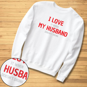 Sweatshirt J'Aime Mon Mari Femme Drôle