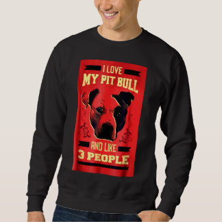 Sweatshirt J'Aime Mon Pitbull Funny Pit Bull Dog