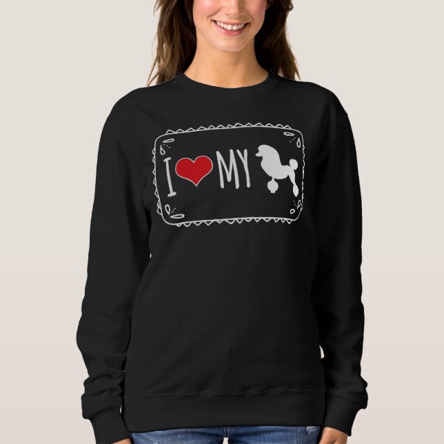 Sweatshirt J'Aime Mon Poodle (Devant)