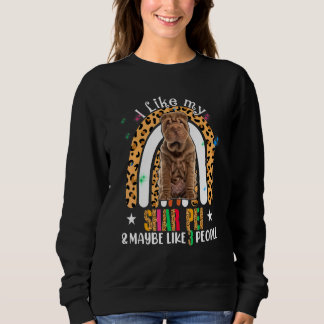 Sweatshirt J'Aime Mon Shar Pei Et Peut-Être 3 Personnes La Pl