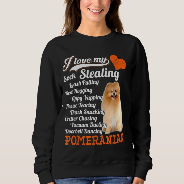 Sweatshirt J'Aime Mon Sock Voler Leash Pulling Pomeranian F (Devant)