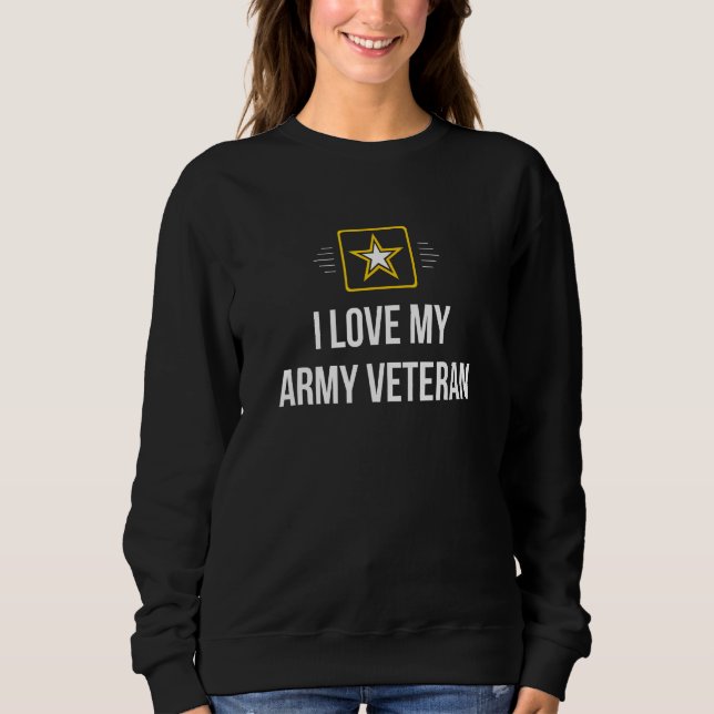 Sweatshirt J'aime mon vétéran de l'armée - (Devant)