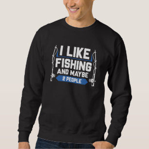 Sweatshirt J'Aime Pêcher Et Peut-Être 2 Personnes
