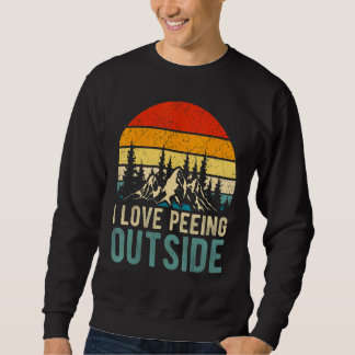 Sweatshirt J'Aime Pisser À L'Extérieur Randonnée De Camping R