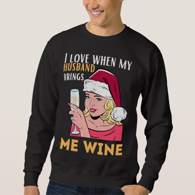 Sweatshirt J'Aime Quand Mon Mari M'Apporte Du Vin (Devant)