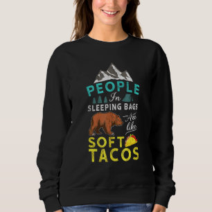 Sweatshirt J'Aime Que Les Tacos Dans Les Sacs À Coucher Soien