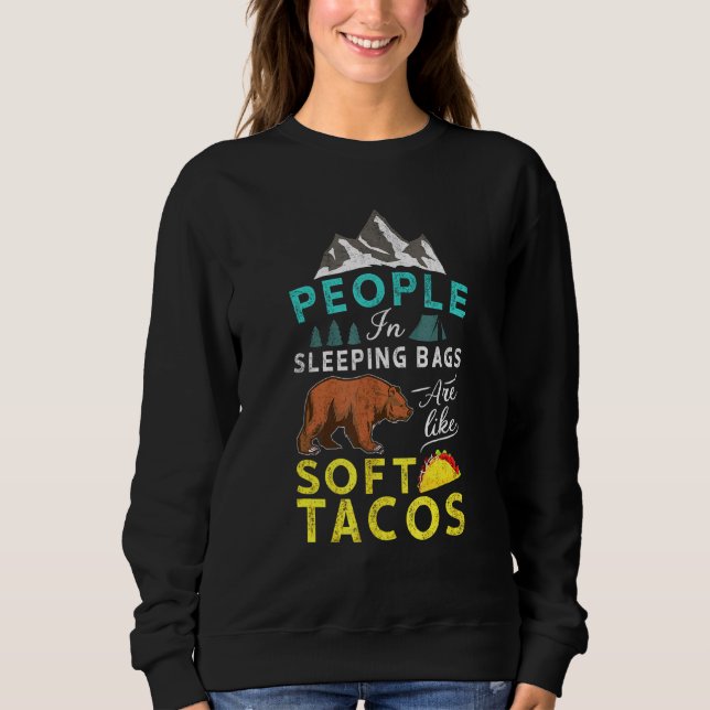 Sweatshirt J'Aime Que Les Tacos Dans Les Sacs À Coucher Soien (Devant)