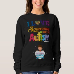 Sweatshirt J'Aime Quelqu'Un Avec Des Mugs Autistes Éct