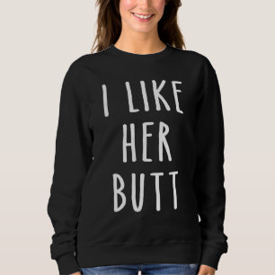 Sweatshirt J'Aime Son Beurre Sa Barbe Qui Correspond Aux Coup