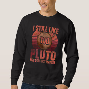 Sweatshirt J'aime toujours Pluto Retro Style Space Science w
