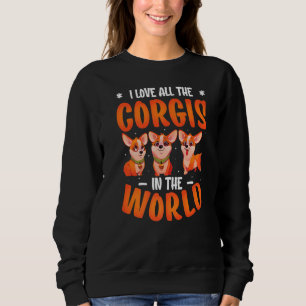 Sweatshirt J'Aime Tous Les Corgis Dans Le Monde Filles Corgi 