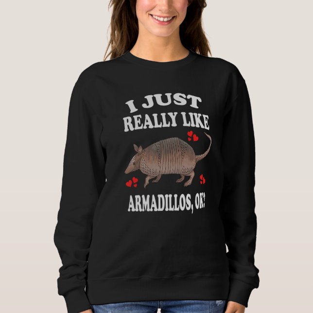 Sweatshirt J'Aime Vraiment Armadillos Ok (Devant)
