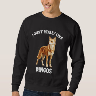 Sweatshirt J'aime vraiment beaucoup les Dingos. Dingos Dingo