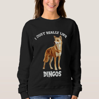 Sweatshirt J'aime vraiment beaucoup les Dingos. Dingos Dingo