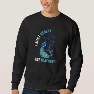 Sweatshirt J'aime vraiment simplement les paons Oiseau multic