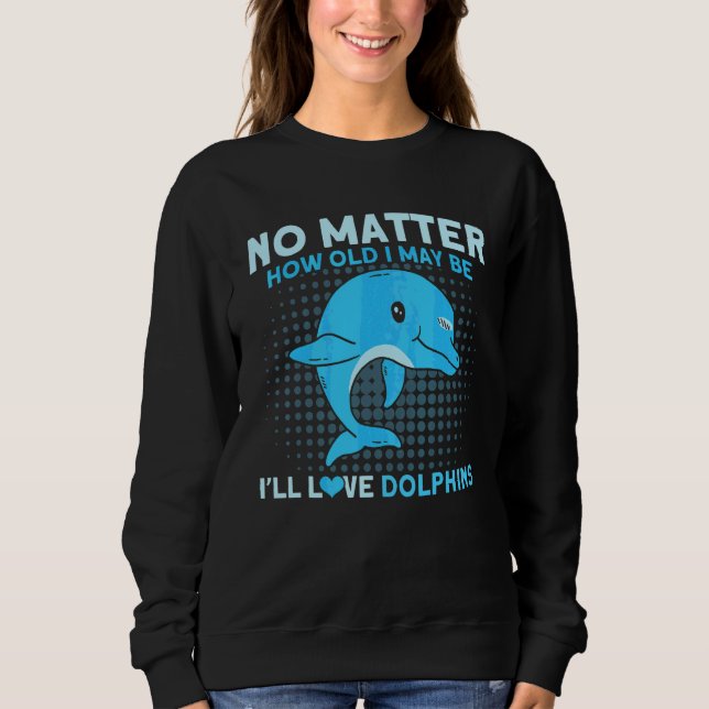 Sweatshirt J'aimerai les dauphins animal dauphin (Devant)