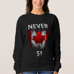 Sweatshirt Jamais 51e État Canada Drapeau canadien Vintage Hu
