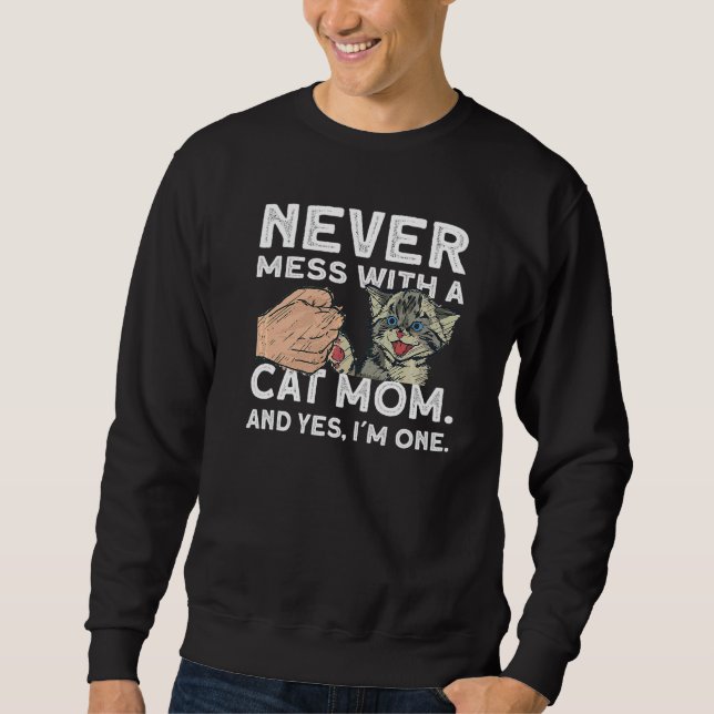 Sweatshirt Jamais Mess Avec Chat Maman Chat Chat (Devant)