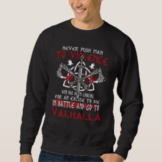 Sweatshirt Jamais Pousser L'Homme À La Violence Mythologie No