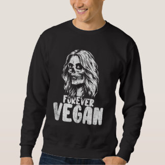 Sweatshirt Jamais Vegan Cool Crâne à sucre Crâne végétarien n
