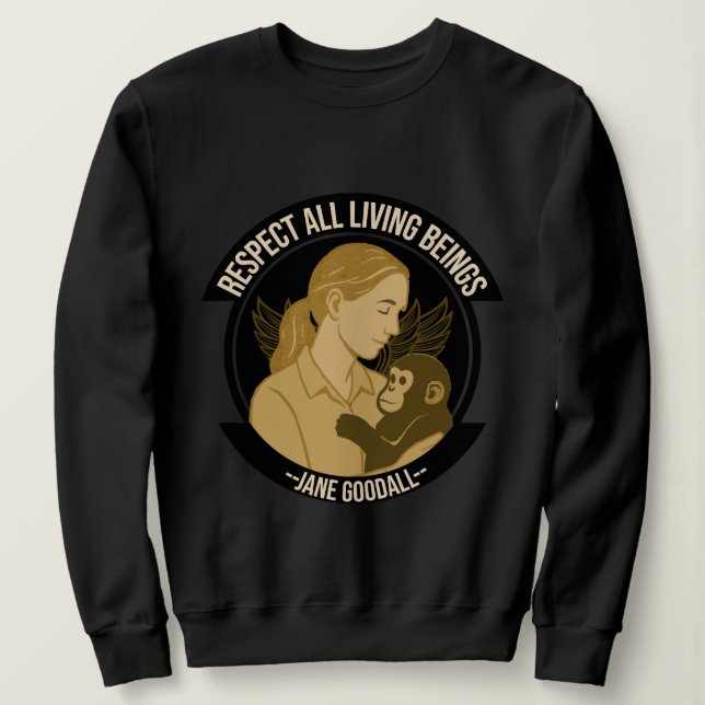 Sweatshirt Jane Goodall Inspired Quote (Design devant)