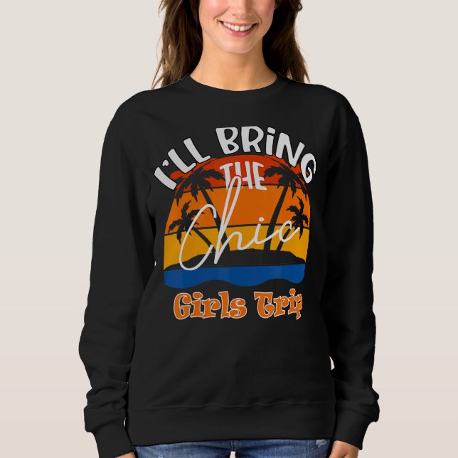 Sweatshirt J'Apporterai Le Voyage Chic Girls (Devant)