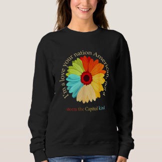 Sweatshirt J'apprécie votre nation américaine, pas une tempêt