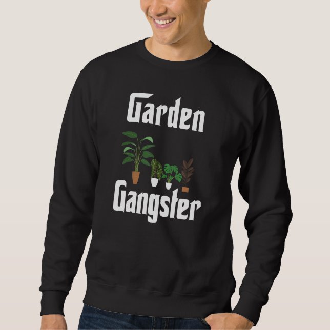 Sweatshirt Jardin Gangster Plante de jardin (Devant)
