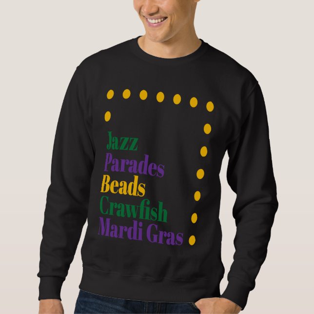 Sweatshirt Jazz Parades Beads Crawfish Mardi Gras Carnival Me (Devant)
