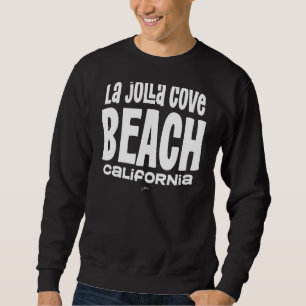 Sweatshirt Jcombs La Jolla Cove Beach San Diego California Be