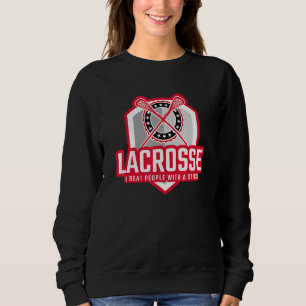 Sweatshirt JE BAT LES GENS AVEC UNE Lacrosse À BÂTON