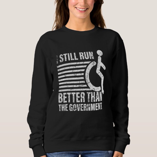 Sweatshirt Je cours encore mieux que les handicaps du gouvern (Devant)