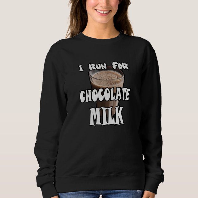 Sweatshirt Je cours pour le lait chocolaté en courant (Devant)