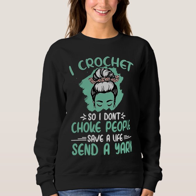 Sweatshirt Je Crochet donc je ne choque pas les gens grand-mè (Devant)