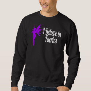 Sweatshirt Je Crois En Féeries Jolie Silhouette Rose Fée