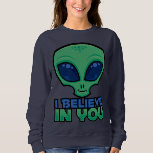 Sweatshirt Je crois en toi, ami alien de dessin animé
