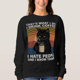 Sweatshirt Je Déteste Les Matins, Les Matins Ou Les Gens Café