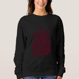 Sweatshirt Je déteste les règles