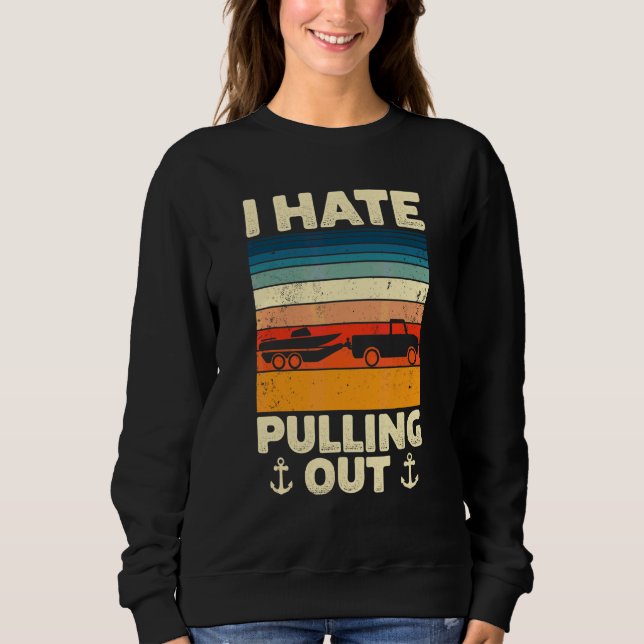 Sweatshirt Je déteste sortir Rétro Bateau Capitaine de bateau (Devant)