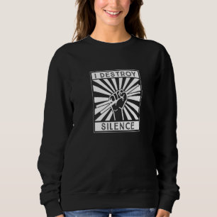Sweatshirt Je Détruis Silence Drum Set Drum Player Drummer