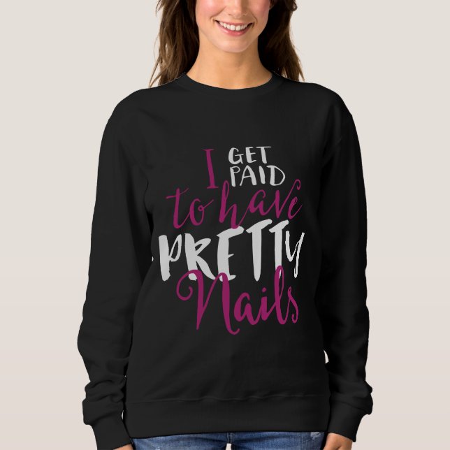 Sweatshirt Je deviens payé pour avoir la jolie chemise de (Devant)