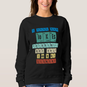 Sweatshirt Je Dis À Papa De Plaisanter Périodiquement Mais Se