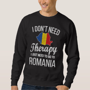 Sweatshirt Je Dois Aller À Roumanie Drapeau Roumain Roo Rouma